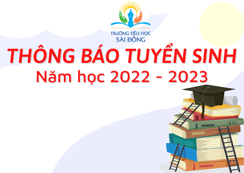 Thông báo tuyển sinh vào lớp Một năm học 2022 - 2023