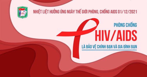 Đẩy mạnh tuyên truyền về tăng cường phòng, chống HIV/AIDS trong bối cảnh đại dịch Covid-19 – Hưởng ứng Tháng Hành động Quốc gia phòng chống HIV/AIDS năm 2021  và Ngày Thế giới phòng chống AIDS 1/12