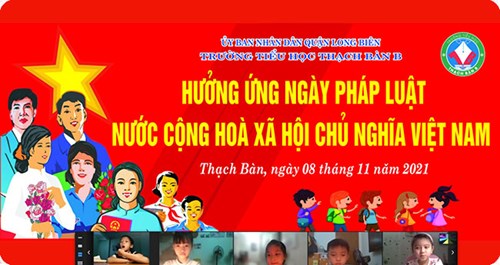 Học sinh trường Tiểu học Thạch Bàn B hưởng ứng Ngày pháp luật nước Cộng hòa XHCN Việt Nam