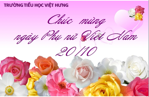 Trường Tiểu học Việt Hưng tổ chức kỉ niệm ngày thành lập Hội liên hiệp phụ nữ Việt Nam 